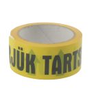 Ragasztószalag feliratos 48mm/33m KÉRJÜK TARTSON TÁVOLSÁGOT